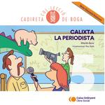 Obra Social de Caixa Ontinyent edita “Calixta la periodista” 