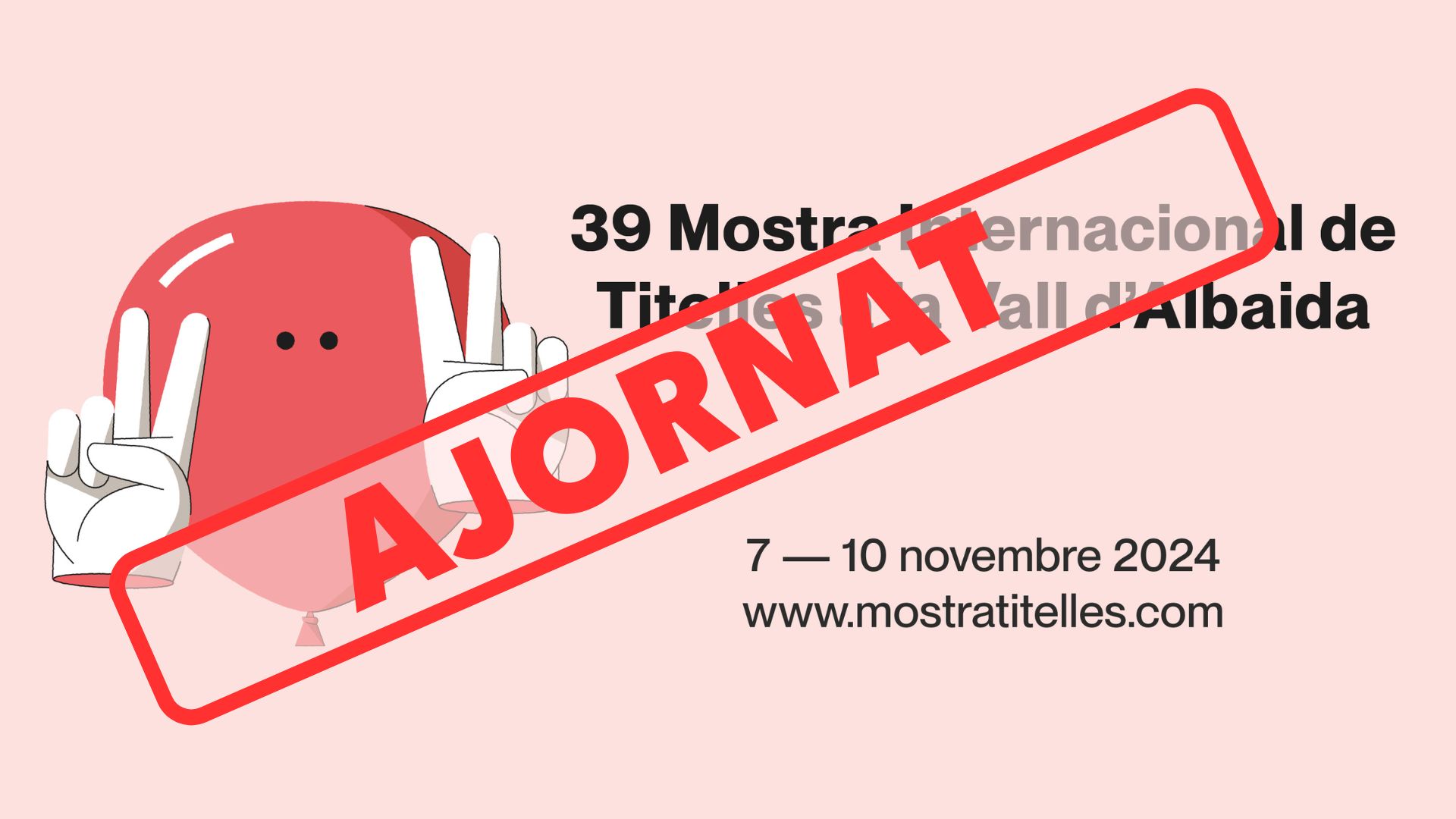Aplazamiento de la Mostra de Titelles